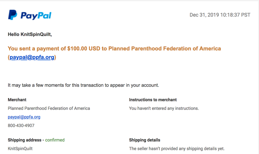 Screenshot from PayPal confirming a $100 donation to Planned Parenthood from KnitSpinQuilt